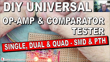 A Simple Cheap DIY Op Amp and Comparator Tester, SMD and Through Hole, Single Dual and Quad