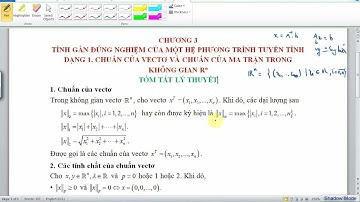 Chuẩn của vectơ và chuẩn của ma trận | Lý thuyết và bài tập