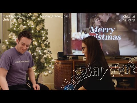 【Holiday Vlog】Thanksgiving🍂/ クリスマス🎄/ Chitchat: 2023年振り返り/ Trader Joes...etc