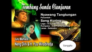 Tembang Sunda Cianjuran - Nyawang tangtungan - Sang Kuring - Yus Wiradiredja & Neng Dini