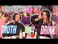 Truth or Drink | Oddvice Episode 24