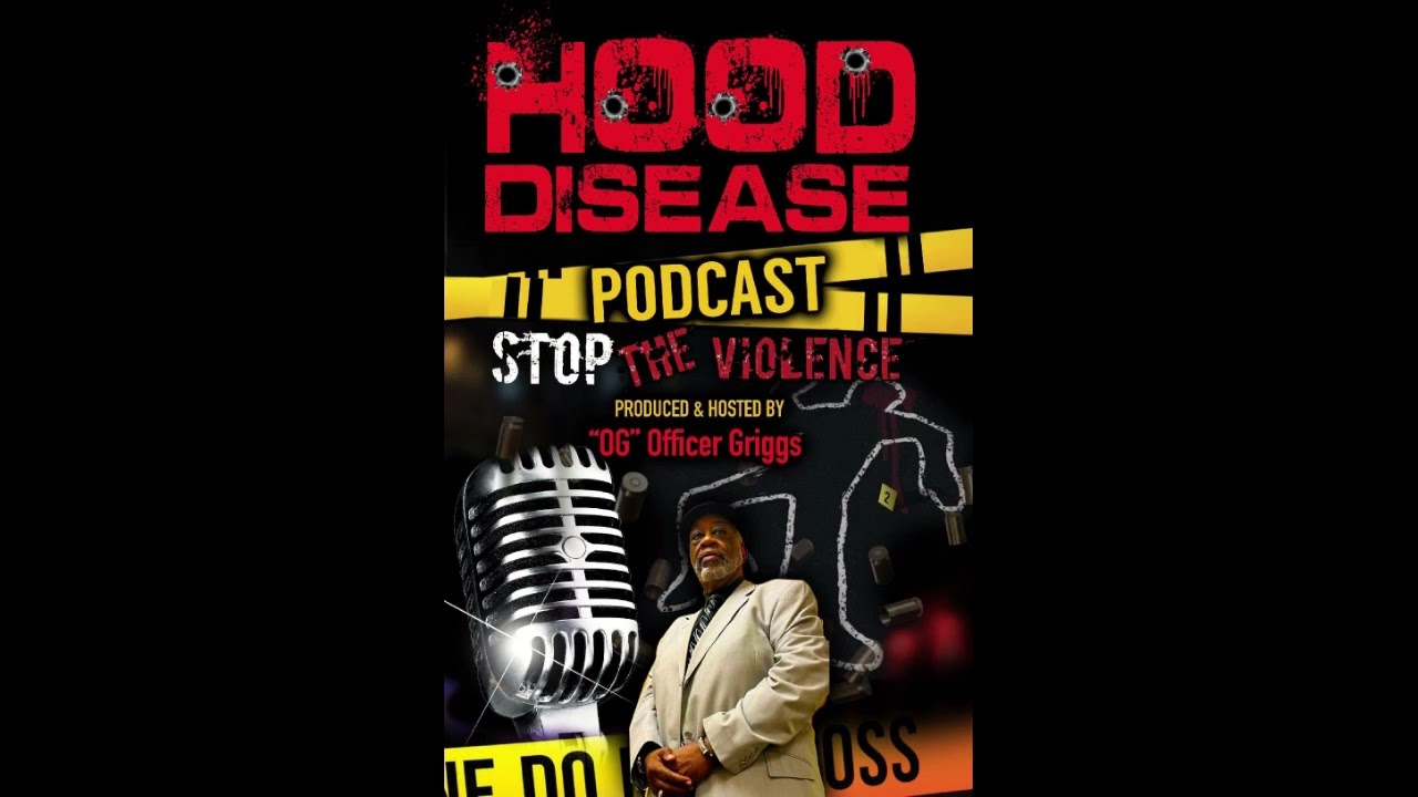 Hood Disease Podcast YouTube