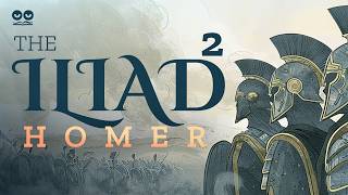 The Iliad by Homer (Part 2 of 2) | Audiobook with Full Text