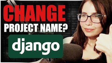How To Change Django Project Name |  Step by Step Beginner Friendly Tutorial
