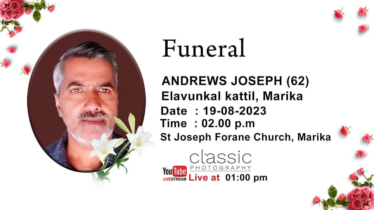 Funeral Service Of Andrews Joseph (62) - YouTube