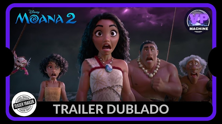 Moana 2 | Trailer 2 Oficial Dublado 🌀