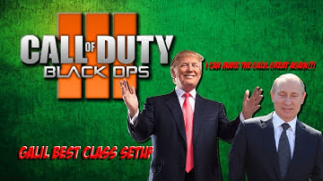Black Ops 3 Galil Best Class Setup Nuclear Annoying Teammates