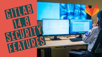 GitLab 14.8 Release: New Security Features