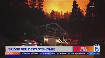 Bridge Fire destroys homes, grows to over 49,000 acres in SoCal thumbnail