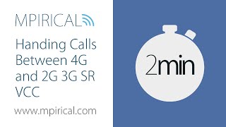 Handing Calls Between 4G and 2G 3G SR VCC - Mpirical screenshot 3