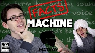 Watch Mat4yo Facts Machine video