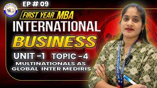 📘 Multinationals as Global Intermediaries | International Business | MBA First Year| Unit 1(Topic 4)