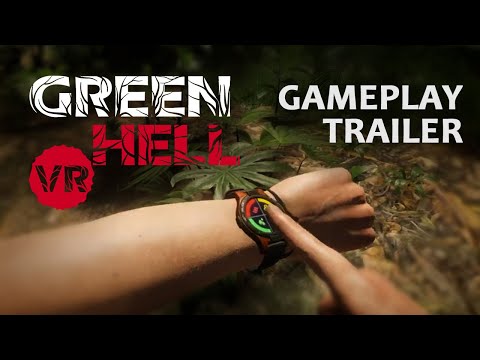 Green Hell VR - Gameplay Trailer