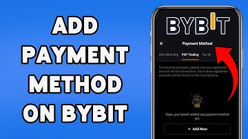 How To Add Payment Method On Bybit 2024 | Secure Your Bybit Transactions