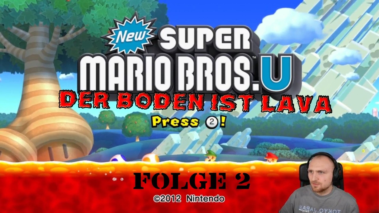 NSMBU aber der Boden ist LAVA 🔥 zu 100% | Eichenhain B