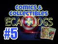 ECA Vlog #5 Comics and Collectibles!