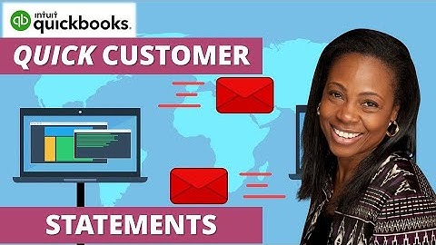 Maximize Efficiency with QuickBooks Online: Send Customer Statements [In a Flash]