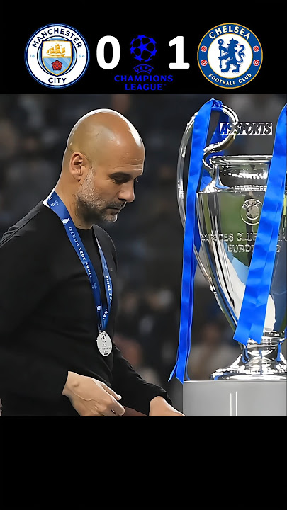 Guardiola’s Most Heartbreaking UCL Night | Man City VS Chelsea 2021 Final | Match Highlights