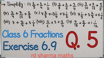 class 6 ex. 6.9 q5 fractions rd sharma maths
