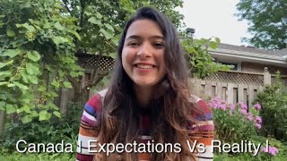 Moving To Canada - Expectations Vs Reality | International Student In Toronto | Living Abroad