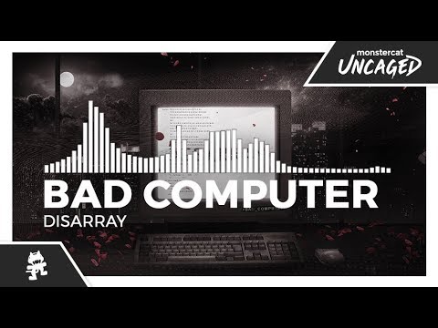 Bad Computer -