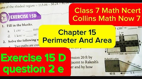 #class7ncertmaths/Chapter15 Perimeter & Area (Units)/Exercise15D question 2 e/collins/R-SQUARE 2023.