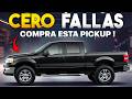 5 PICKUPS que Nunca se Averían: Cómprelas una vez y condúzcalas SIEMPRE!