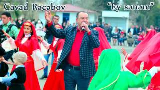 Cavad Recebov - Ey senem Resimi