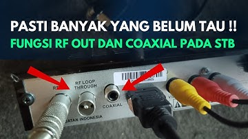 FUNGSI RF LOOP THROUGH DAN COAXIAL PADA STB (SET TOP BOX) DVB-T2
