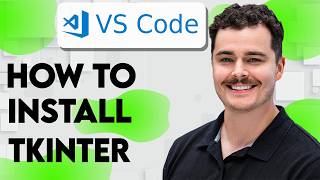 How To Install Tkinter In VS Code [2026 Guide]