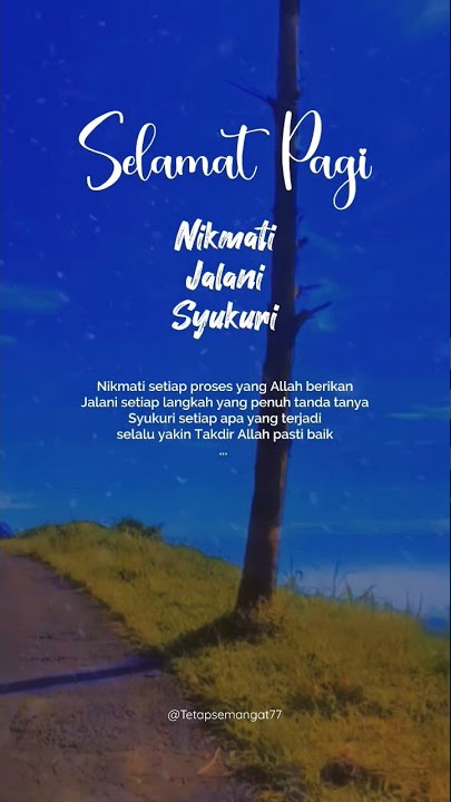 selamat pagi #katakatamotivasi