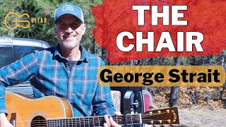 The Chair - George Strait - Guitar Lesson