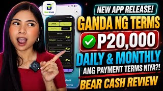 NEW!! INSTANT P20,000 AGAD ANG LOAN? DAILY AND MONTHLY ANG PAYMENT?! SILIPIN SI BEAR CASH APP