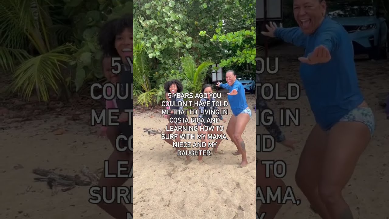 Learning How To Surf With My Mama Niece And Daughter In Costa Rica 