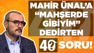 Sert Sorulara Mahir Ünaldan Cevap Kendimi Mahşerde Hissediyorum - Jülide Ateşle 40 Tek Parça