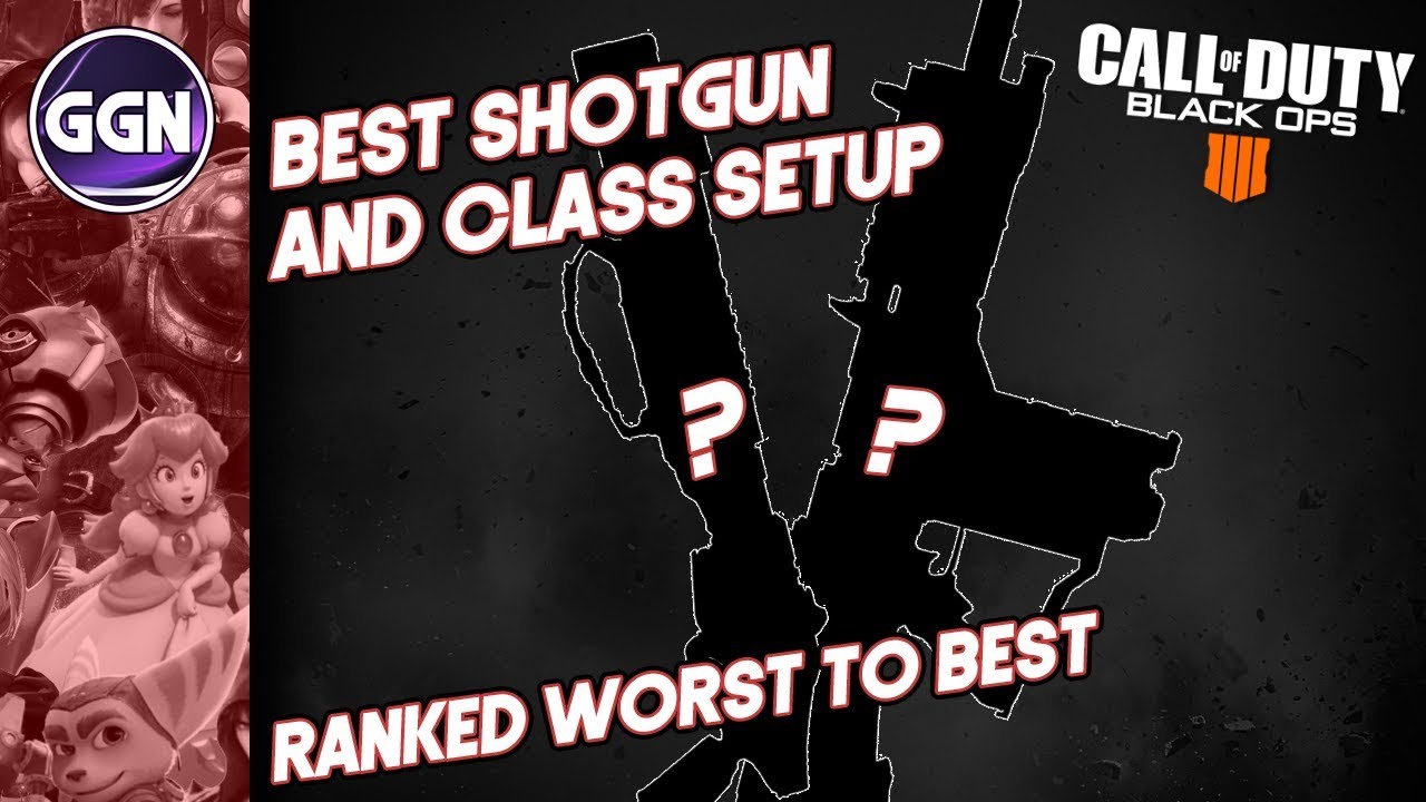Best Shotgun & Class Setup | Ranked Worst to Best | Call of Duty Black Ops 4