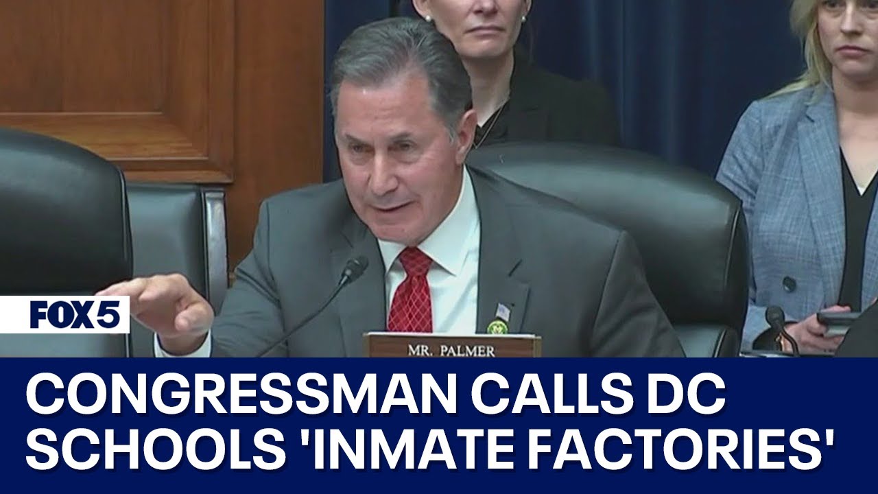 Alabama congressman calls DC schools 'inmate factories' FOX 5's DMV