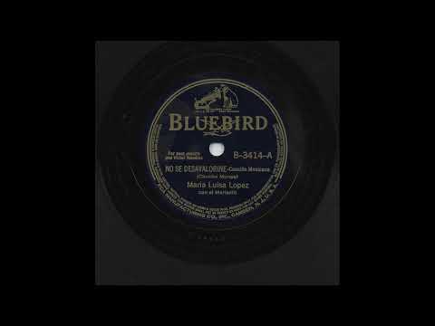 Maria Luisa Lopez - No Se Desavalorine - Bluebird B-3414-A