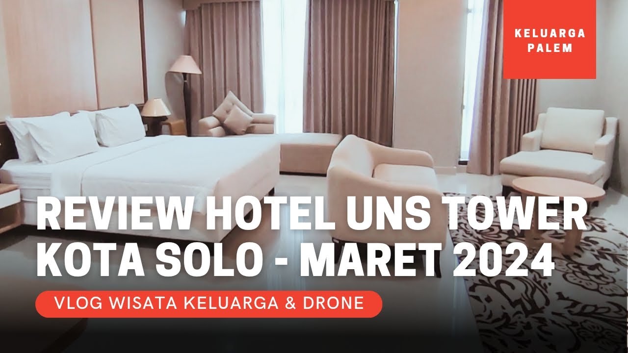 Review Hotel UNS Tower Kota Solo - Maret 2024