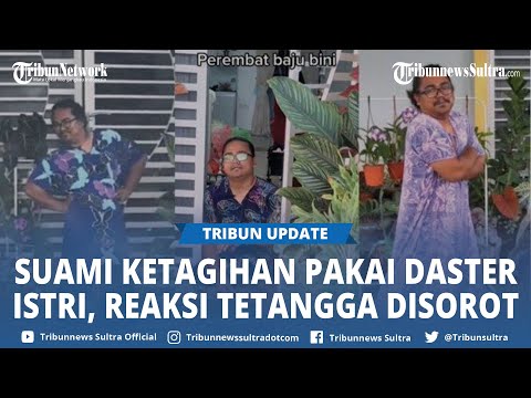 Viral Suami Ketagihan Pakai Daster Akibat Terlalu Nyaman, Sampai Reaksi Tetangga Melihat Disorot