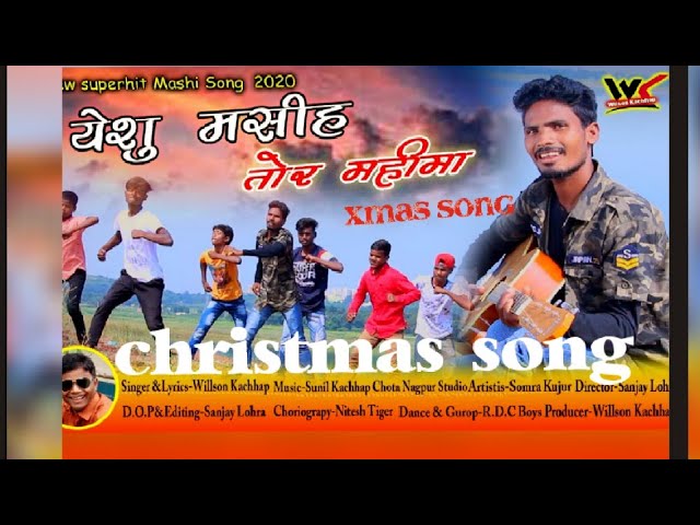 Yesu Mashi Tor Mahima//New Christmas Song Video //Singer-Willson Kachhap class=