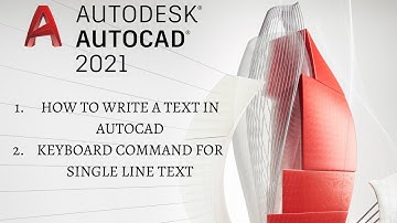 AUTOCAD 2021 || SINGLE LINE TEXT