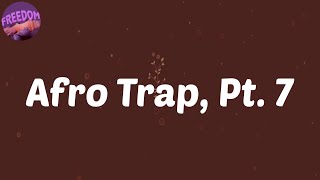 (Lyrics) Afro Trap, Pt. 7 (La Puissance) (Major Lazer Remix) - MHD