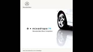 Various Artists - Mixed Tape 14 : Mercedes-Benz Music Compilation (2006)