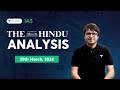 The hindu newspaper analysis live  29th march 2024  upsc current affairs today  unacademy ias