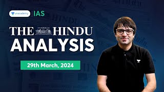 The Hindu Newspaper Analysis LIVE | 29th March 2024 | UPSC Current Affairs Today | Unacademy IAS