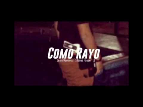 LENNIN RAMIREZ - COMO RAYO - (2017)