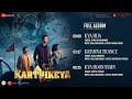 Karthikeya 2 (Hindi) - Full Album | Nikhil, Anupama Parameswaran & Anupam Kher | Kaala Bhairava