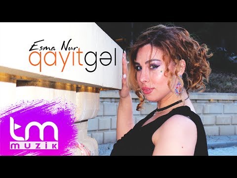 Esma Nur - Qayıt Gəl | Azeri Music [OFFICIAL]