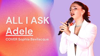 Famous All I Ask - Adele (Cover Sophia) Profile